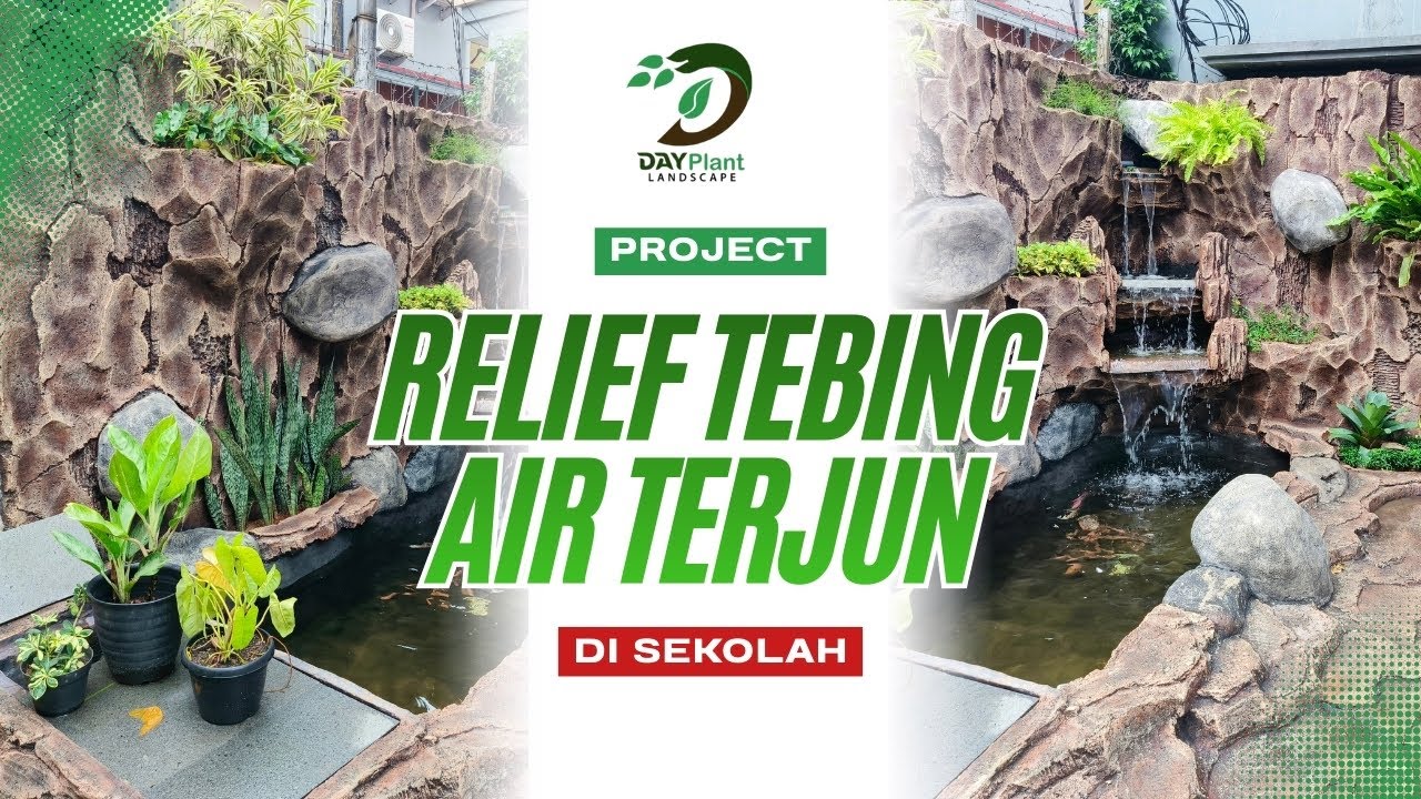 Project Relief Tebing Air Terjun dan Tanaman Hias Outdoor di Sekolah