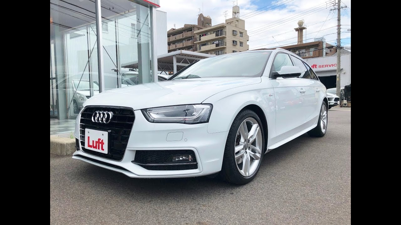 ルフトのストック車両『アウディ A4 アバント 2 0 TFSI S line