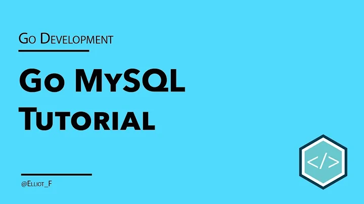 Go MySQL Beginners Tutorial