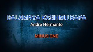 Dalamnya Kasihmu Bapa  Karaoke Lagu Rohani Kristen  Minus One Lagu Rohani Kristen