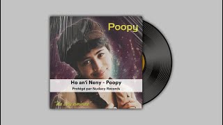 Ho an'i Neny - Poopy ✅