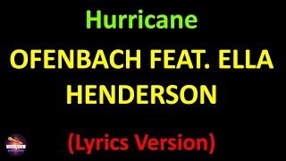Ofenbach feat. Ella Henderson - Hurricane (Lyrics version)