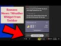 How to Remove News / Weather Widget from Taskbar in Windows 10