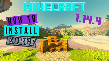 How To Download and  Install Forge for Minecraft Java 1.14.4