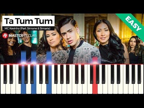 💎 Ta Tum Tum (Easy) - MC Kevinho (Part. Simone & Simaria) | Piano Tutorial 💎