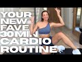 Best at home effective workout class  30 min cardio sculpt