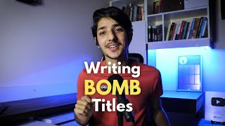 How to Write Awesome Titles / Headlines that get INSANE Clicks