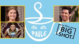 TEA WITH PAUL G | Samantha "Giggles" Actress Cricket Wampler from Disney's BIG SHOT Spills the Tea Profile
