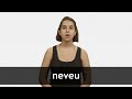 How to pronounce NEVEU in French