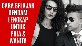 CARA BELAJAR GENDAM FULL PRAKTEK, BELAJAR ILMU GENDAM, BELAJAR MENGUASAI GENDAM