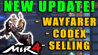 MIR4 - NEW UPDATE!  Wayfarer Changes, New Codex, Item Selling Changes!  Patch Notes!