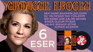 Yurdagül Eroğlu - Full Album