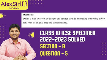 CLASS 10 ICSE COMPUTER SPECIMEN 2023 Question 5