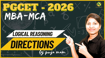 PGCET - MBA  / MCA 2026| LOGICAL REASONING | lets discuss on  DIRECTIONS topic  #pgcetexam2026