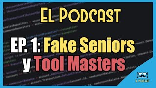 Podcast EP. 1 - Fake Seniors & Tool Masters