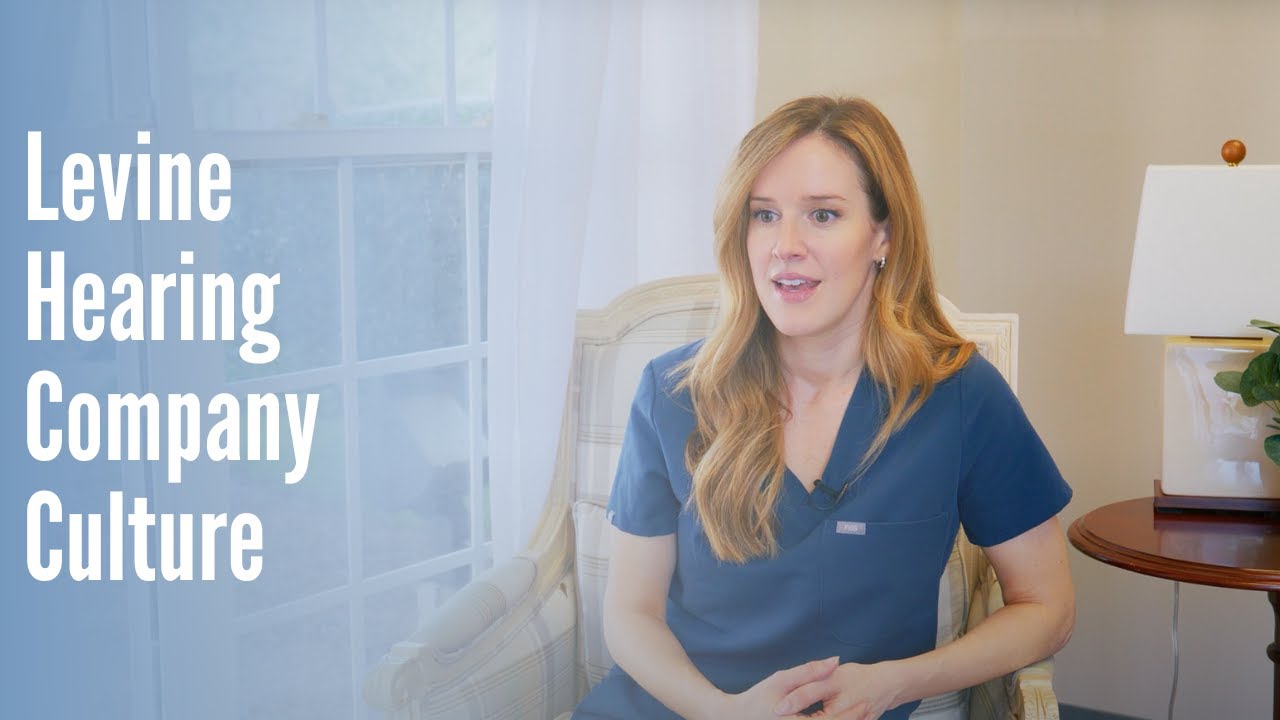 Levine Hearing's Culture