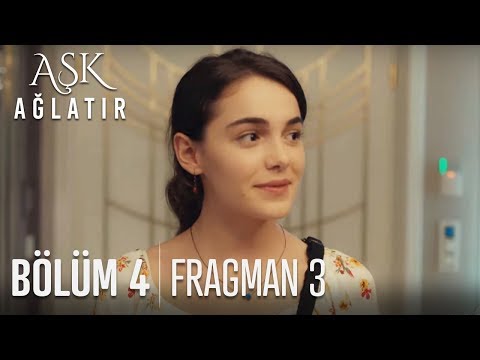 Aşk Ağlatır 4. Bölüm 3. Fragmanı