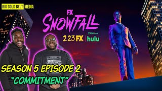 Snowfall Season 5 Episode 2 Recap & Review  “Commitment”