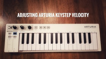 Adjusting Velocity on the Arturia Keystep