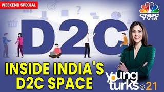 The Rise & Rise Of D2C Brands In India: Indian D2C Market Growing At A CAGR Of 40% | CNBC TV18
