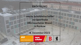 #BerlinerSchulbauoffensive: Zweite Schuldrehscheibe in Pankow eröffnet
