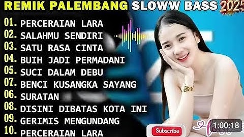 REMIK PALEMBANG SLOW FULL BASS TERBARU ❤️ SALAHMU SENDIRI ❤️ POP NOSTALGIA 90AN