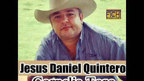 Jesus Daniel Quintero - Cornelia Toro