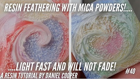 #40. Resin Feathering With Mica Powders. Non Fading Technique. A Tutorial by Daniel Cooper