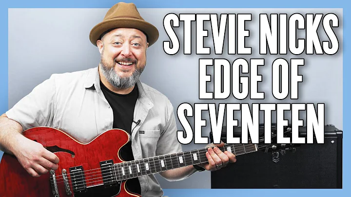 Stevie Nicks Edge of Seventeen Guitar Lesson + Tut...