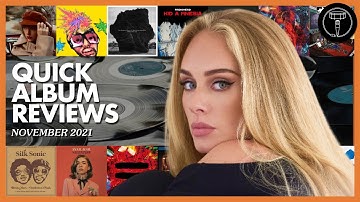 QUICK ALBUM REVIEWS: Adele, Taylor Swift, Silk Sonic + More (Nov. 2021)