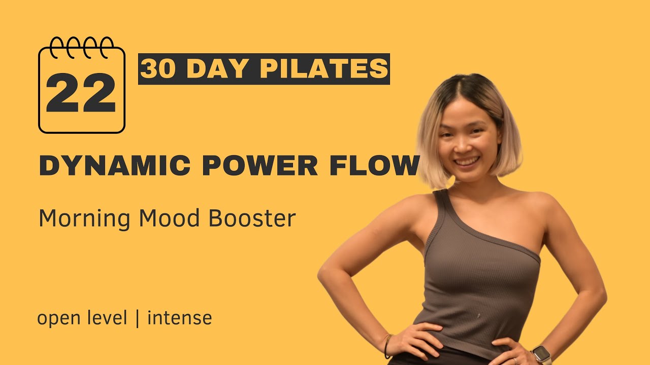 Day 22: Dynamic Power Flow – Strengthen & Energize | 30-Day Pilates Challenge