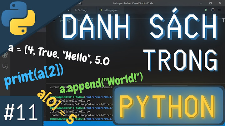 Danh sách và bộ dữ liệu có thể thay đổi trong Python không?