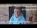 Live Q &amp; A The Solar Plexus Chakra follow up, asana &amp; yoga nidra, Jennifer Fitzsimmons's Community 