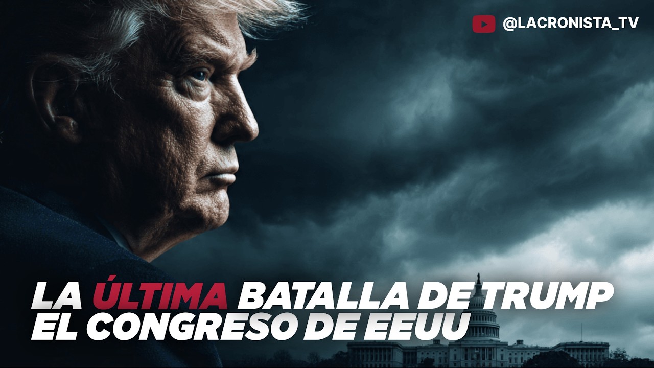 La última batalla de Trump: el Congreso
