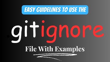 Easy GuideLines to Use .gitignore File With Examples