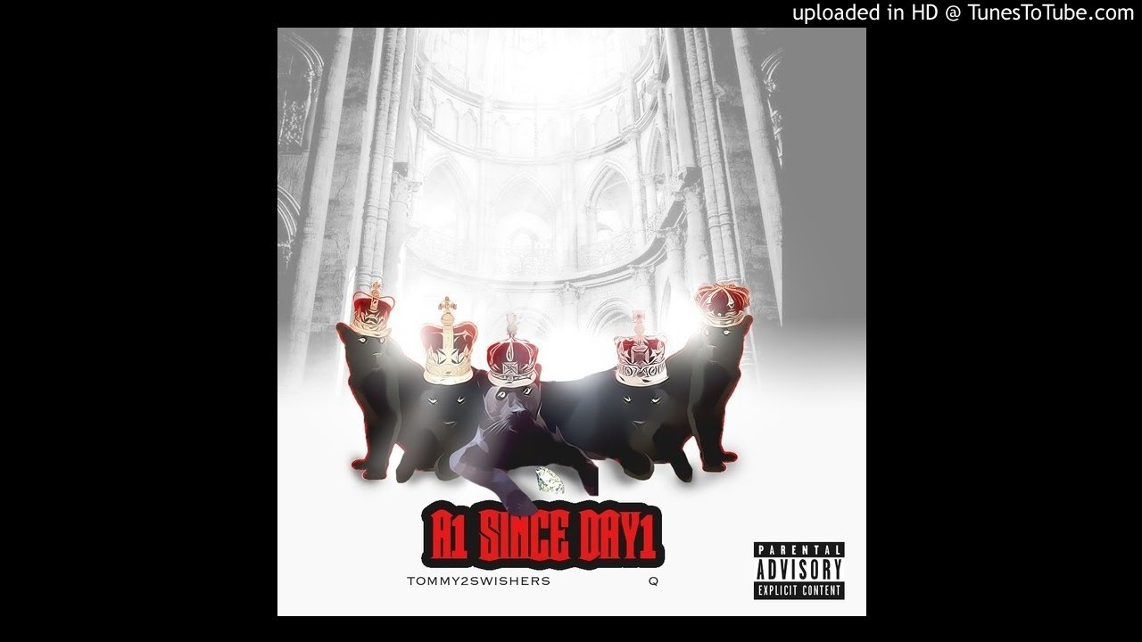 Tommy2Swishers Ft Que - A1Day1 [Prod. @NickEBeats] (Download Link)