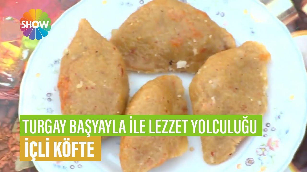 İçli Köfte Tarifi | Turgay Başyayla İle Lezzet Yolculuğu