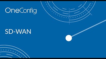 OneConfig SD-WAN