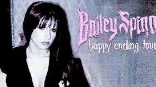 Happy Ending Tour (December 10th) | Bailey Spinn