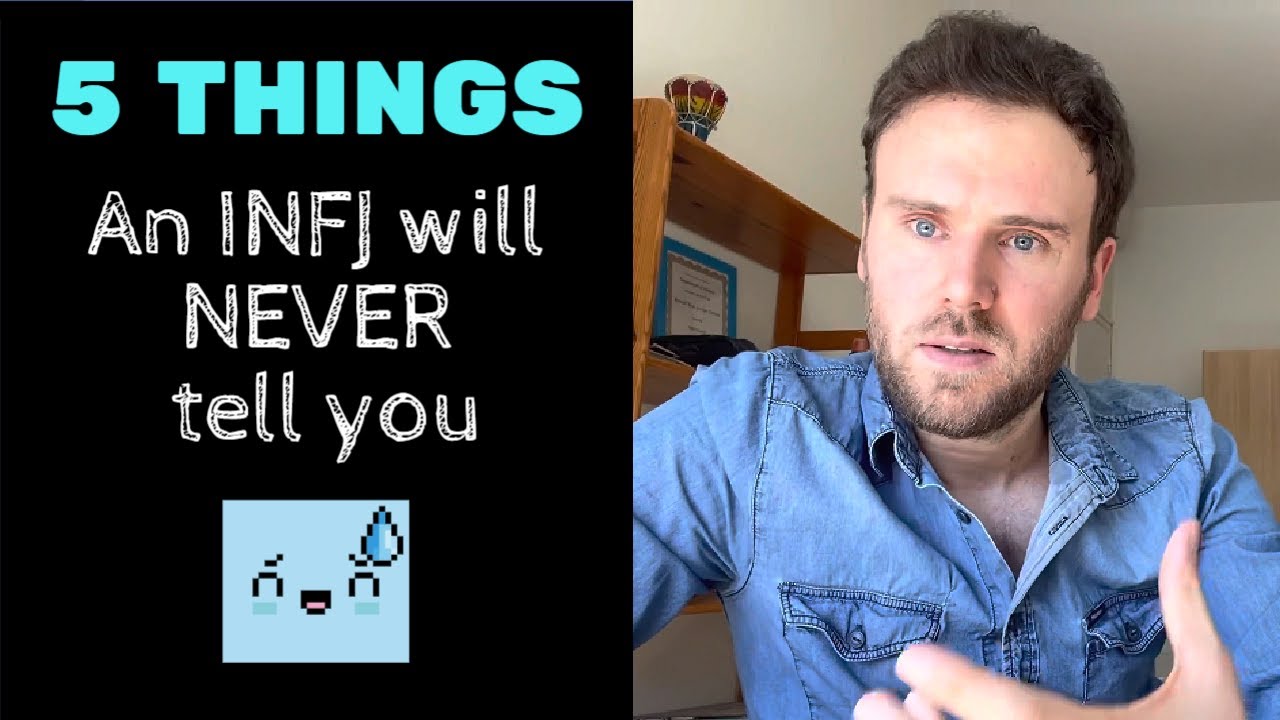 5 Things an INFJ Will Never Tell You