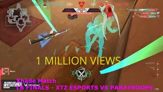 Xhade Bind match vs XTZ ESports / XTZ Esports vs Paratroops | LB Final - Chaand Exposed Xhade