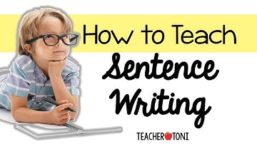 How to Teach Sentence Writing in Primary (K-2)