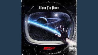 When I'm Home (feat. Zandra Kaye, Prema777 & iNTeLL) - PXWER