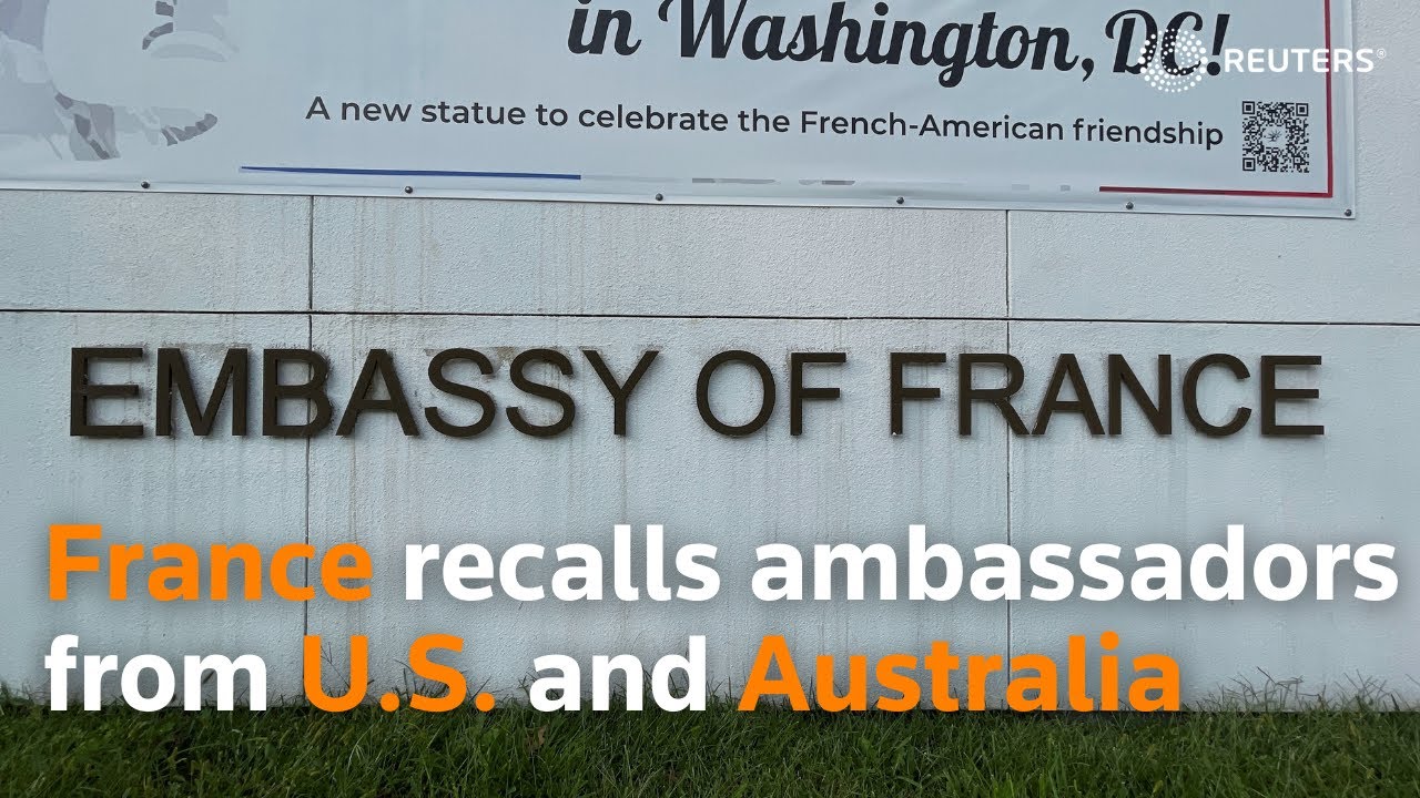 France Recalls Ambassadors From U S And Australia YouTube