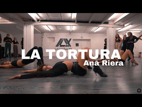 LA TORTURA - #SHAKIRA, Heels choreography by Ana Riera