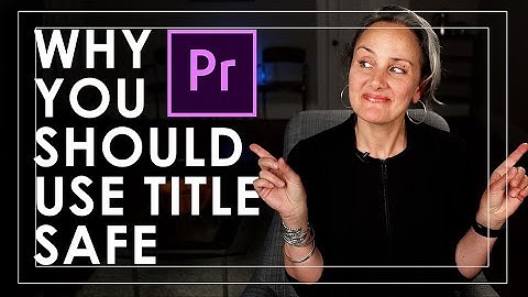 WHY YOU SHOULD USE TITLE SAFE - Why Should I Use Title Safe Premiere - Filmmaking 101