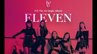 IVE - ELEVEN  [Engsub/Lyrics/Hangul]