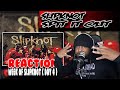 Week Of Slipknot - Spit It Out ( Day 4 ) | Reaction