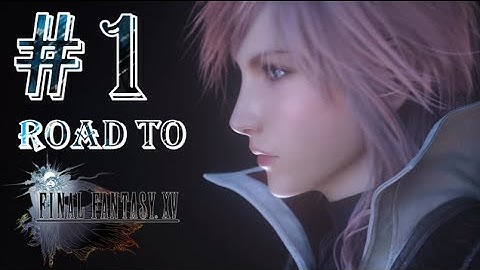 Lightning Returns: Final Fantasy XIII - Road to Final Fantasy XV - Part 1 - The Savior