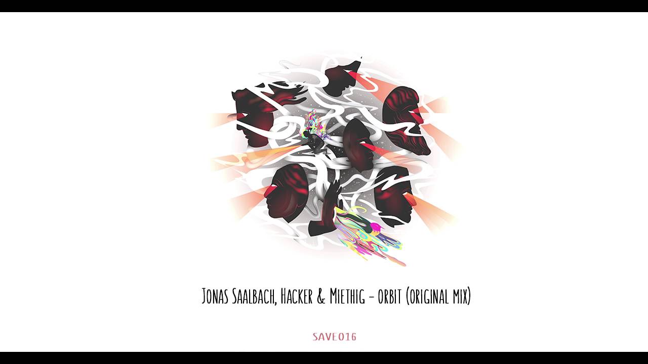在 YouTube 上观看 Jonas Saalbach, Hacker & Miethig - Orbit (Original Mix) [Save Us]